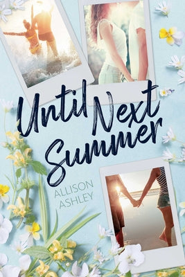 Until Next Summer by Allison Ashley book cover