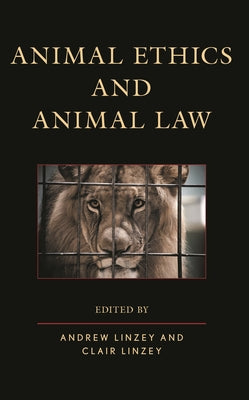 Animal Ethics and Animal Law by Andrew Linzey book cover