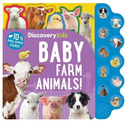 Discovery Kids: Baby Farm Animals! by Editors of Silver Dolphin Books book cover