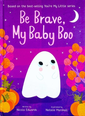 Be Brave, My Baby Boo by Nicola Edwards book cover