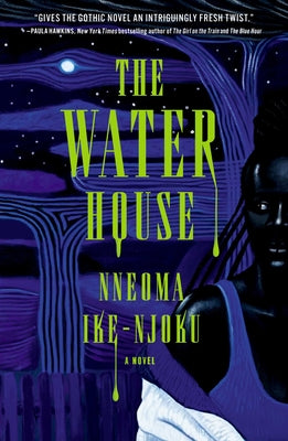The Water House by Nneoma Ike-Njoku book cover