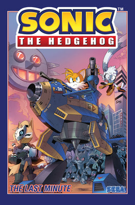 Sonic the Hedgehog, Vol. 6: The Last Minute by Ian Flynn book cover