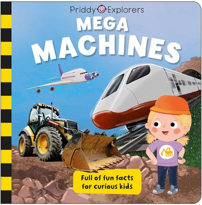 Priddy Explorers: Mega Machines by Roger Priddy book cover