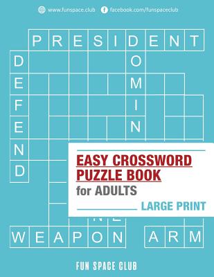 Easy Crossword Puzzle Books for Adults Large Print: Crossword Easy Puzzle Books by Nancy Dyer book cover
