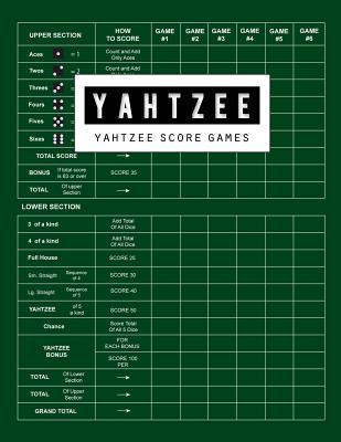 Yahtzee Score Game: Yahtzee Games Record Score, Scoresheet Keeper Notebook, Yahtzee Score Sheet, Yahtzee Score Card, Write in the Player N by Bg Publishing book cover