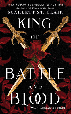 King of Battle and Blood by Scarlett St Clair book cover