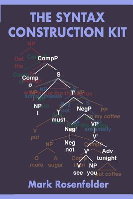 The Syntax Construction Kit by Mark Rosenfelder book cover