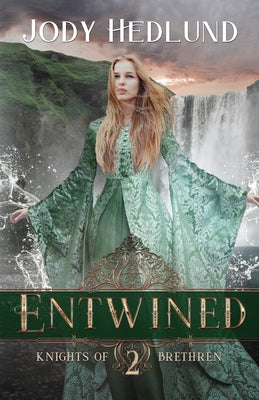 Entwined by Jody Hedlund book cover