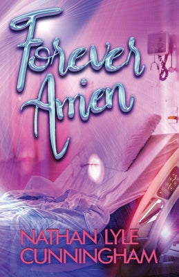 forever. Amen. by Nathan Lyle Cunningham book cover