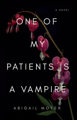 One of My Patients is a Vampire by Abigail Moyer book cover