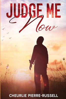 Judge Me Now by Cheurlie Pierre-Russell book cover