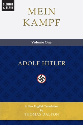 Mein Kampf (vol. 1): New English Translation by Adolf Hitler book cover