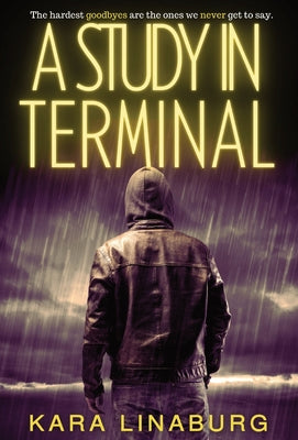 A Study in Terminal by Kara Linaburg book cover