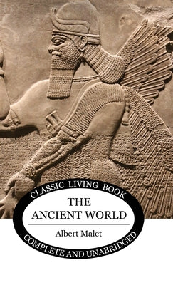 The Ancient World by Albert Malet book cover
