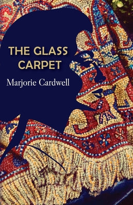The Glass Carpet by Marjorie Cardwell book cover