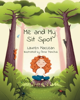 Me and My Sit Spot by Lauren MacLean book cover