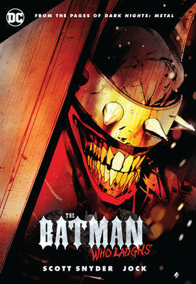 The Batman Who Laughs by Scott Snyder book cover