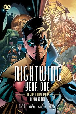 Nightwing: Year One 20th Anniversary Deluxe Edition (New Edition) by Chuck Dixon book cover