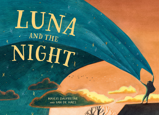 Luna and the Night by Daufresne, Maylis book cover