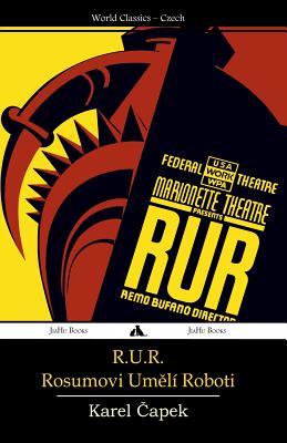 R.U.R.: Rosumovi Umeli Roboti by Karel Capek book cover