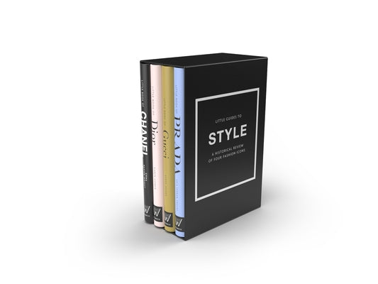 Little Guides to Style: The Story of Four Iconic Fashion Houses by Baxter-Wright, Emma book cover