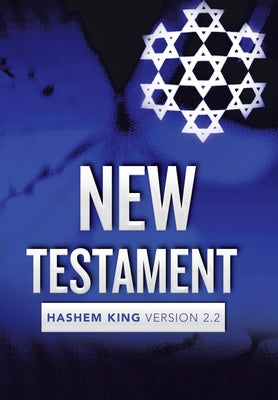 New Testament: Hashem King Version 2.2 by Jeremiah Jarrett book cover