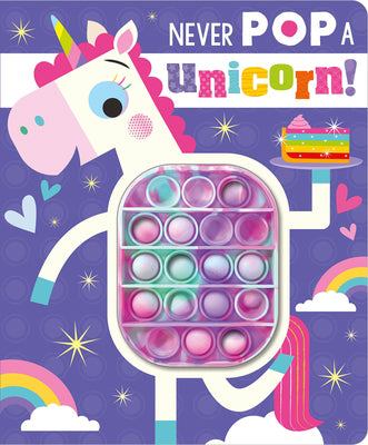 Never Pop a Unicorn! by Rosie Greening book cover