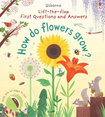 First Questions and Answers: How Do Flowers Grow? by Katie Daynes book cover