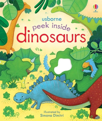 Peek Inside Dinosaurs by Anna Milbourne book cover