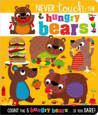 Never Touch the Hungry Bears by Alice Fewery book cover
