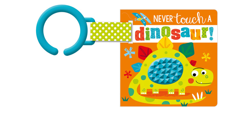 Never Touch a Dinosaur! by Alice Fewery book cover