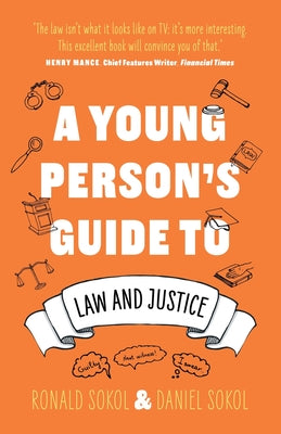 A Young Person's Guide to Law and Justice by Daniel Sokol book cover