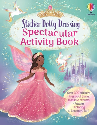 Sticker Dolly Dressing Spectacular Activity Book by Emily Bone book cover