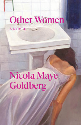 Other Women: And Other Stories by Nicola Maye Goldberg book cover
