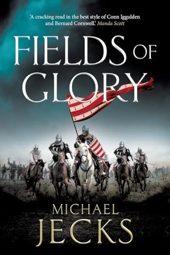 Fields of Glory by Michael Jecks book cover