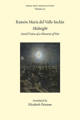 Midnight: Astral Vision of a Moment of War by Valle-Incl book cover