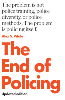 The End of Policing by Alex S. Vitale book cover