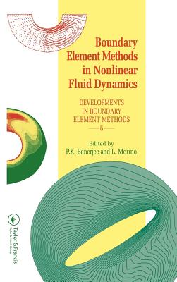 Boundary Element Methods in Nonlinear Fluid Dynamics: Developments in boundary element methods - 6