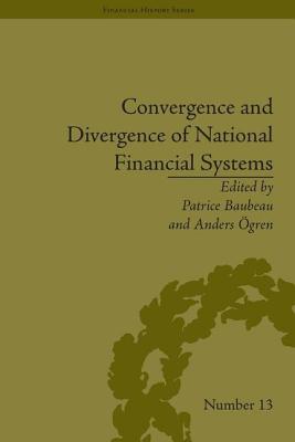 Convergence and Divergence of National Financial Systems: Evidence from the Gold Standards, 1871-1971