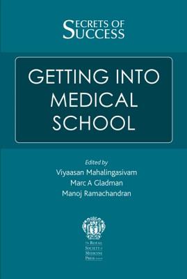 Secrets of Success: Getting Into Medical School