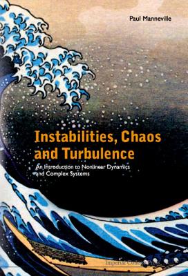 Instabilities, Chaos & Turbulence