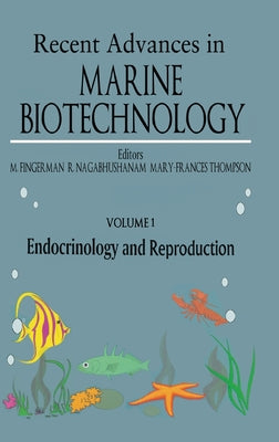 Endocrinology and Reproduction: Recent Advances in Marine Biotechnology
