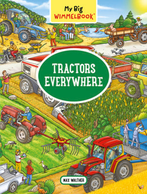 My Big Wimmelbook(r) - Tractors Everywhere by Max Walther book cover