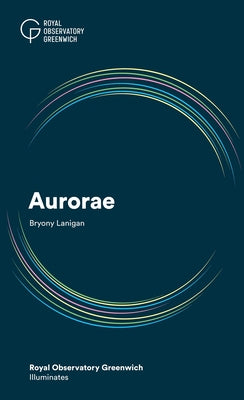 Aurorae: Royal Observatory Greenwich Illuminates
