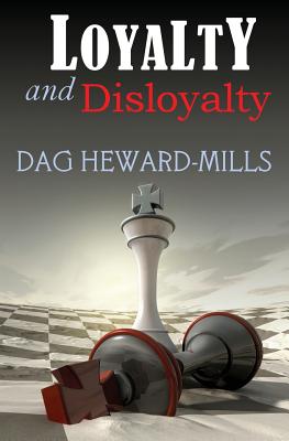 Loyalty and Disloyalty by Dag Heward-Mills book cover