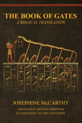 The Book of Gates: A Magical Translation by Josephine McCarthy book cover