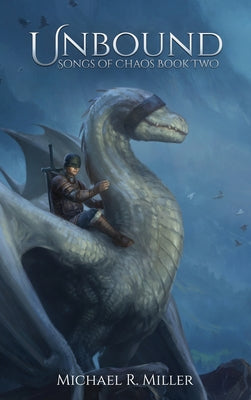 Unbound: A Dragon Rider Fantasy by Michael R. Miller book cover