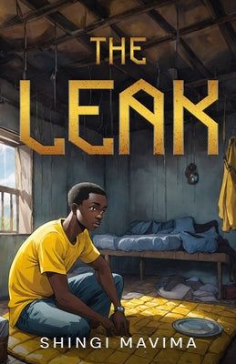 The Leak by Shingi Mavima book cover