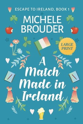 A Match Made in Ireland (Large Print)