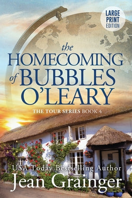 The Homecoming of Bubbles O'Leary: The Tour Series Book 4 by Jean Grainger book cover